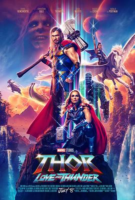 电影《雷神4：爱与雷霆 Thor: Love and Thunder》1080p免费在线观看