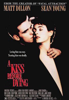 第一动漫《孽吻 A Kiss Before Dying》免费在线观看