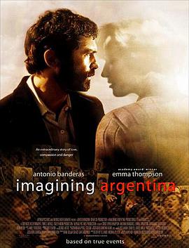 电影《梦想阿根廷 Imagining Argentina》完整版免费在线观看