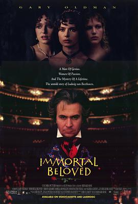 电影《不朽真情 Immortal Beloved》完整版在线免费观看