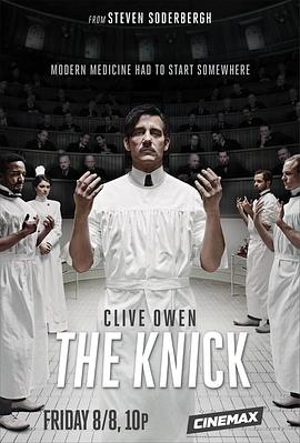 第一动漫《尼克病院 第一季 The Knick Season 1》免费在线观看