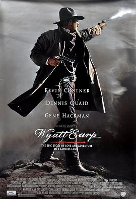 第一动漫《义海倾情 Wyatt Earp》免费在线观看