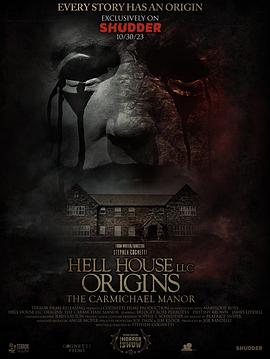 第一动漫《地狱屋起源：卡迈克尔庄园 Hell House LLC Origins: The Carmichael Manor》免费在线观看