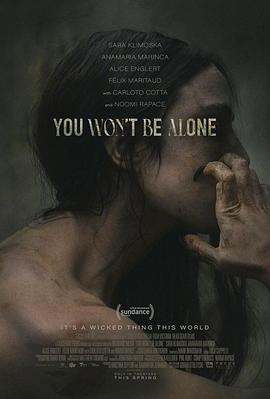 电影《你不会孤单 You Won't Be Alone》高清在线免费观看