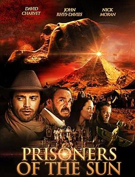 第一动漫《太阳的囚徒 Prisoners of the Sun》免费在线观看