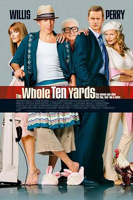 第一动漫《整十码 The Whole Ten Yards》免费在线观看