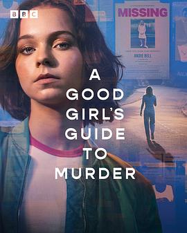 第一动漫《好女孩的谋杀调查指南 第一季 A Good Girl's Guide to Murder Season 1》免费在线观看