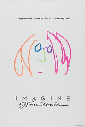 第一动漫《约翰·列侬的理想世界 Imagine: John Lennon》免费在线观看