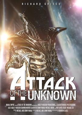 第一动漫《无名者的攻击 Attack of the Unknown》免费在线观看