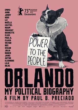 第一动漫《奥兰多：我的政治传记 Orlando, ma biographie politique》免费在线观看