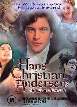 第一动漫《安徒生之童话人生 Hans Christian Andersen: My Life as a Fairy Tale》免费在线观看