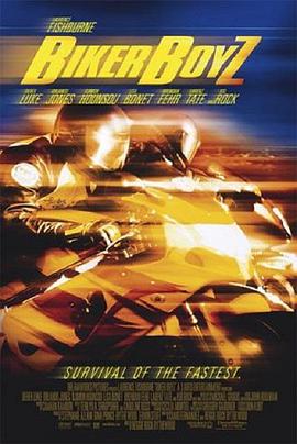 第一动漫《蛇行太保 Biker Boyz》免费在线观看