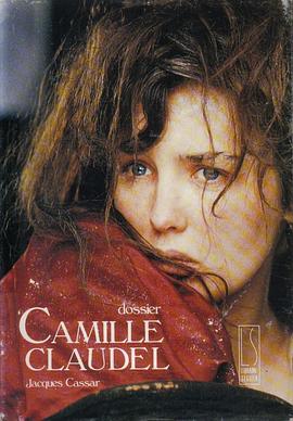 第一动漫《卡蜜儿·克劳岱尔 Camille Claudel》免费在线观看