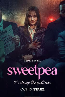 第一动漫《甜豌豆 第一季 Sweetpea Season 1》免费在线观看