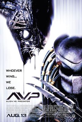 电影《异形大战铁血战士 AVP: Alien vs. Predator》完整版免费在线观看