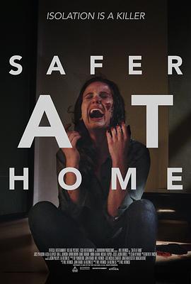 第一动漫《在家更安全 Safer at Home》免费在线观看