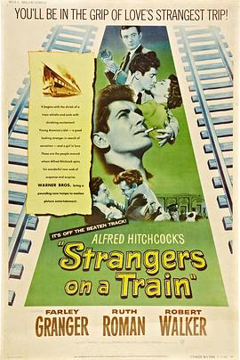 第一动漫《火车怪客 Strangers on a Train》免费在线观看