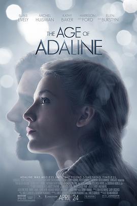 第一动漫《时光尽头的恋人 The Age of Adaline》免费在线观看