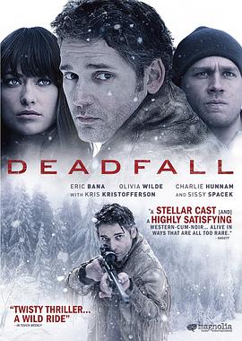 第一动漫《陷阱 Deadfall》免费在线观看