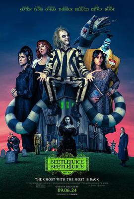 第一动漫《怪奇大法师 Beetlejuice Beetlejuice》免费在线观看