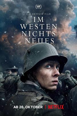 第一动漫《西线无战事 Im Westen nichts Neues》免费在线观看